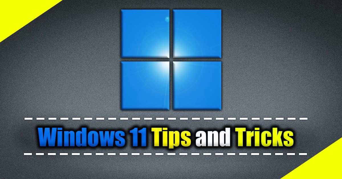 Windows 11 Tips and Tricks